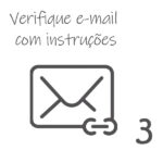 verifique instruções e link no email